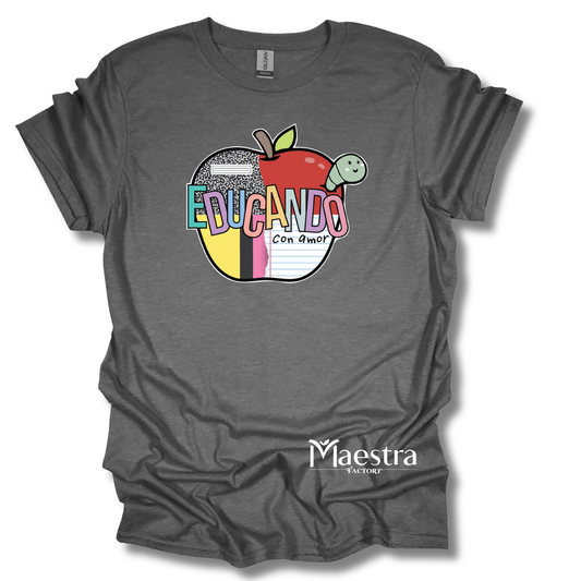 Maestra EDUCANDO CON AMOR | camiseta estampada para maestras con diseño para el regreso a clases